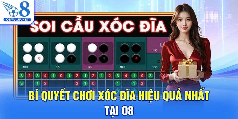 Bí quyết chơi xóc đĩa hiệu quả nhất tại O8