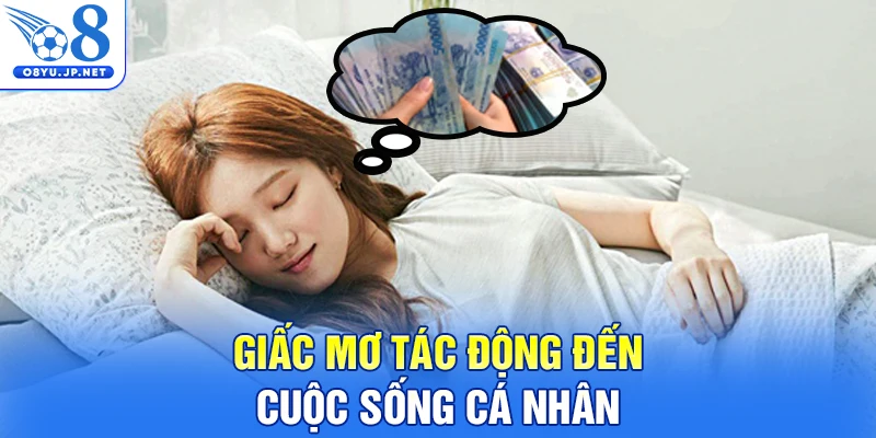 Giấc mơ tác động đến cuộc sống cá nhân