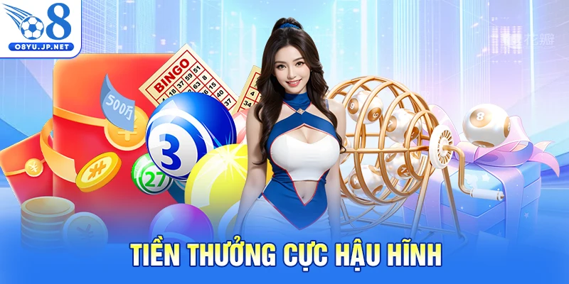 Tiền thưởng cực hậu hĩnh